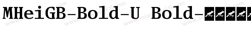 MHeiGB-Bold-U Bold字体转换